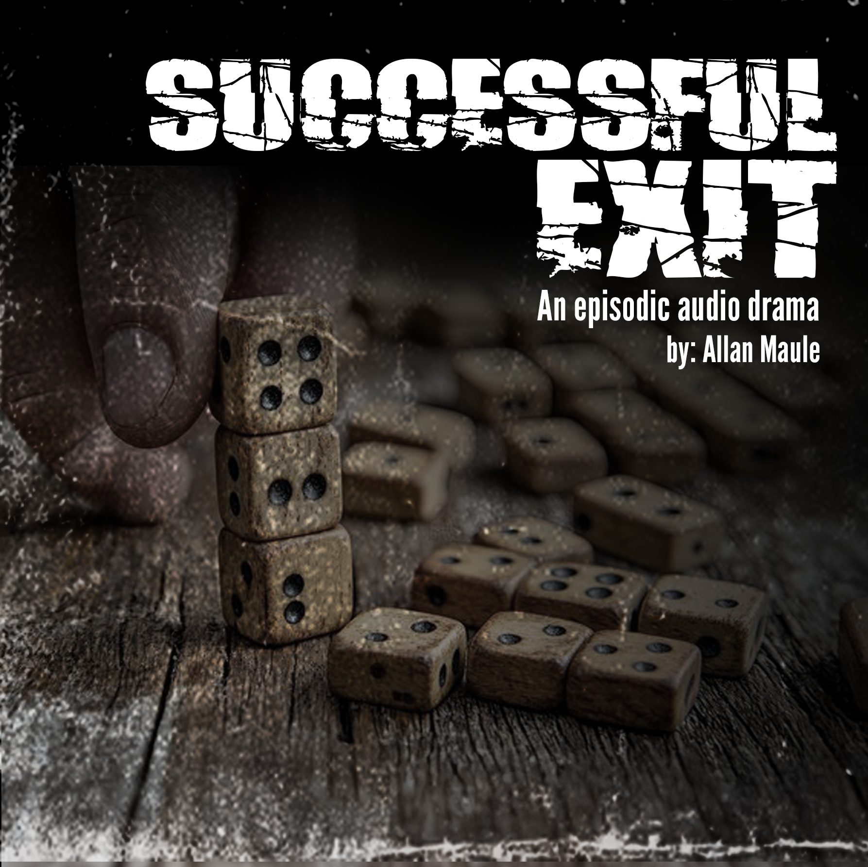 Image of three dice stacked surrounded by scattered dice. The title of the show "Successful Exit" is shown.